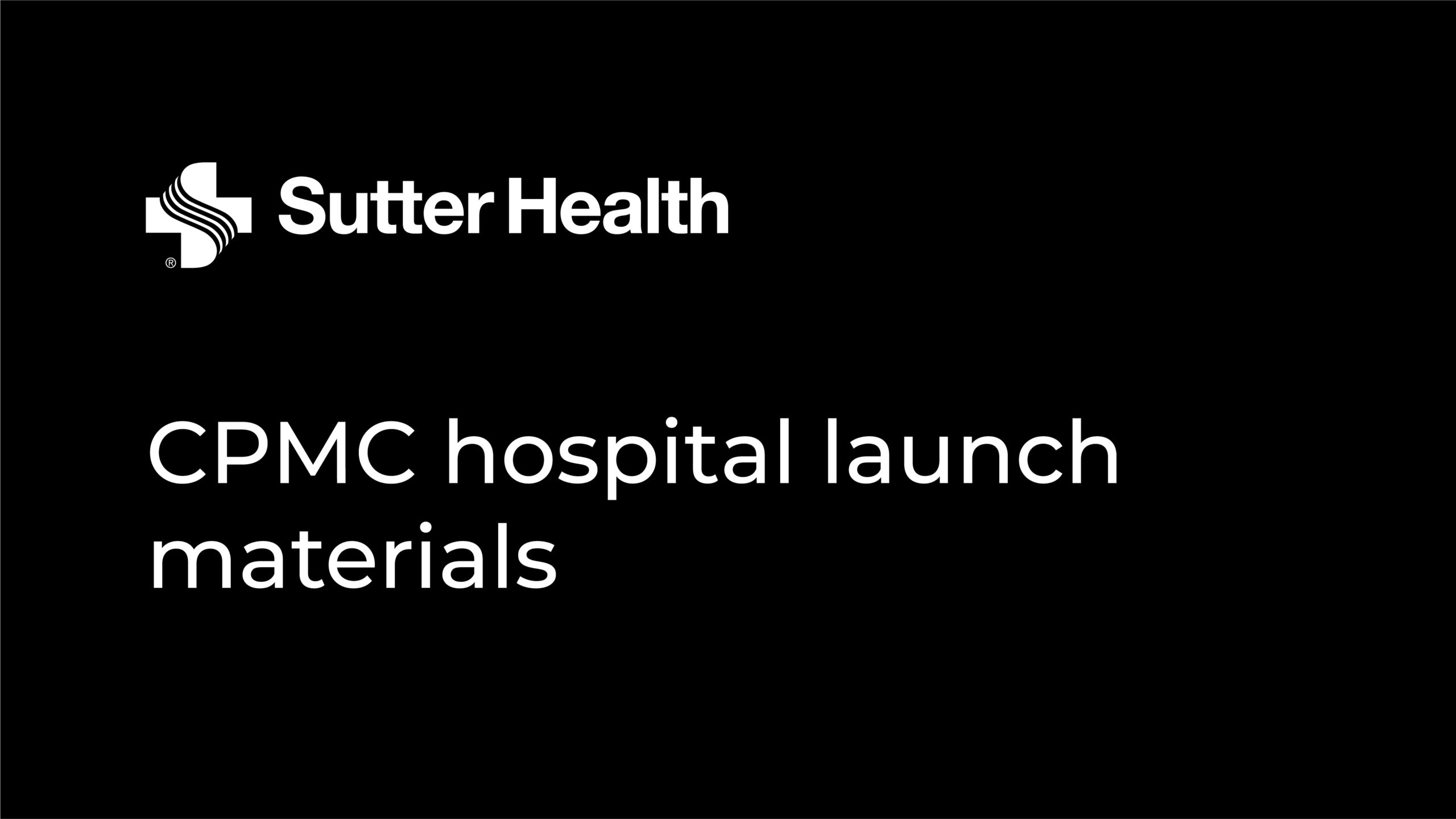 CPMC hospital launch materials